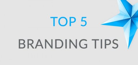 Top 5 Branding Tips 2